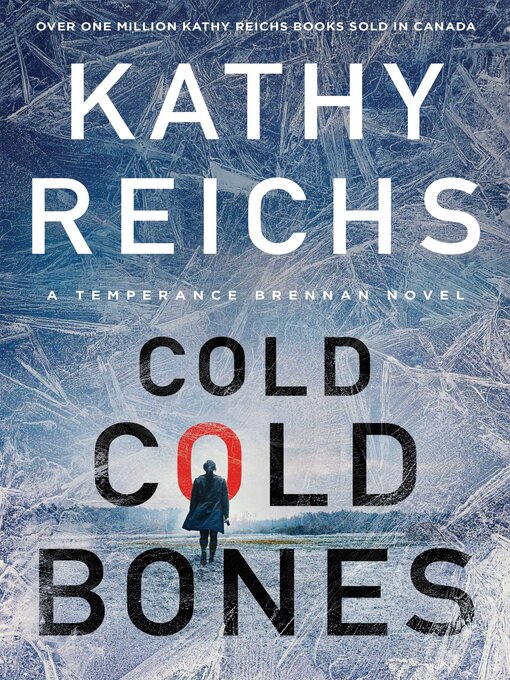 Title details for Cold, Cold Bones by Kathy Reichs - Available